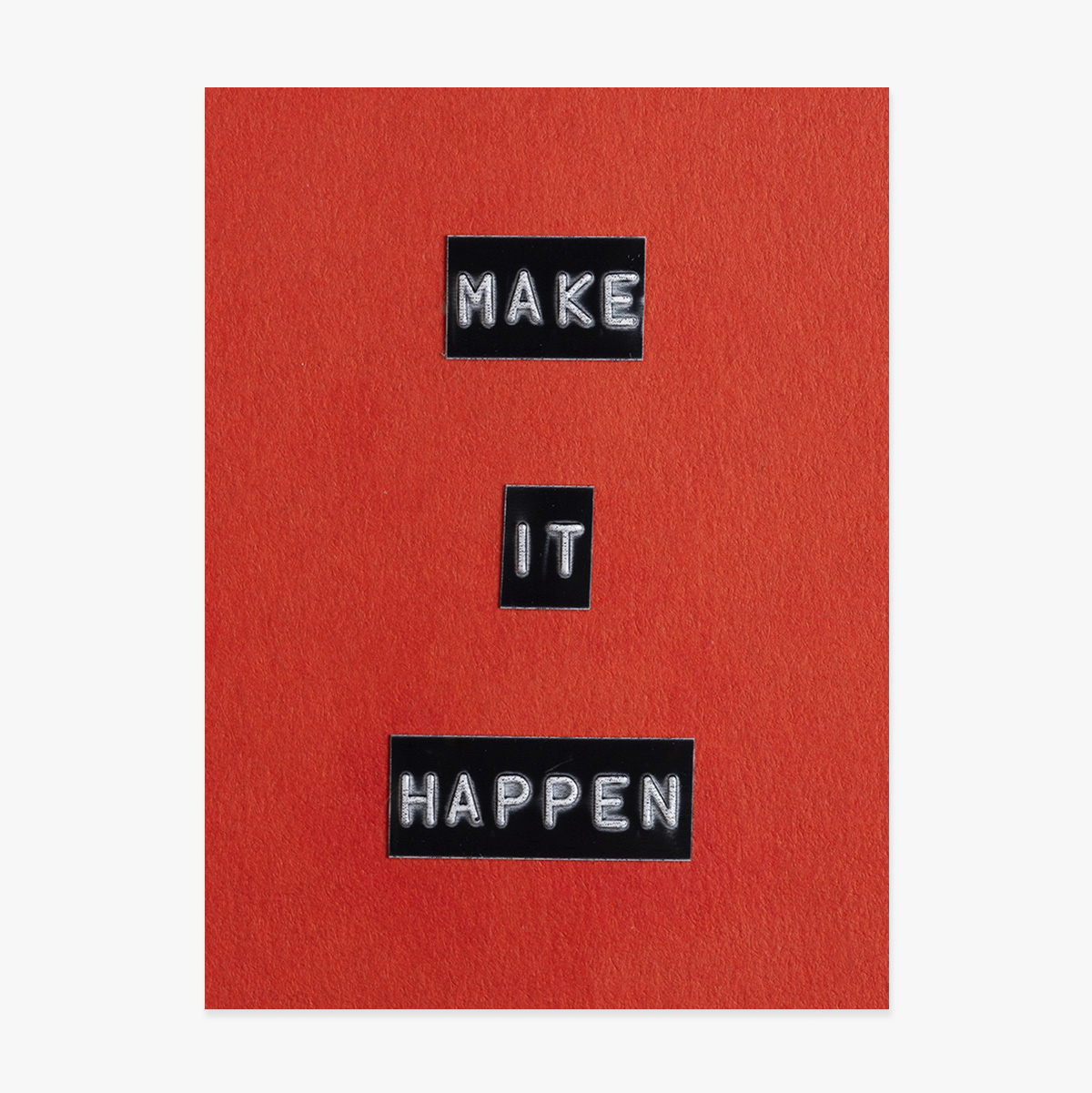 Plakat „Make it happen”